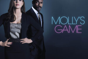 mollys game 2018 jessica chastain idris elba poster 1536862094