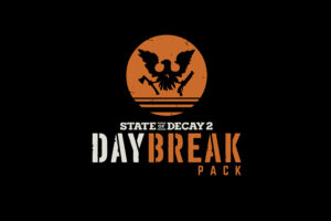 state of decay 2 daybreak pack 5k 1537691970